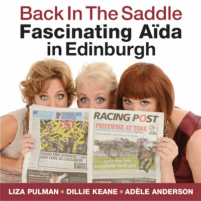 Fascinating Aïda – Back in the Saddle - Fascinating Aïda in Edinburgh (Audio download)